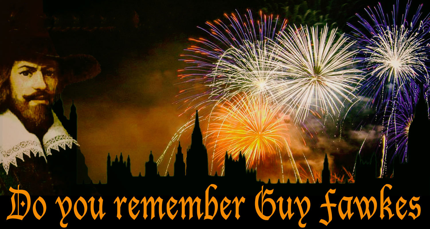 Do you remember Guy Fawkes